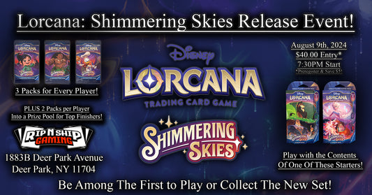 August 9th 2024 - Disney Lorcana TCG: Shimmering Skies Release Event