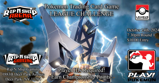 October 24th, 2024 - Pokemon TCG: League Challenge